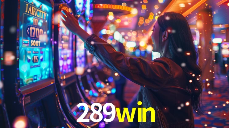 289win: Seu Cassino Premiado com Pagamentos Rápidos