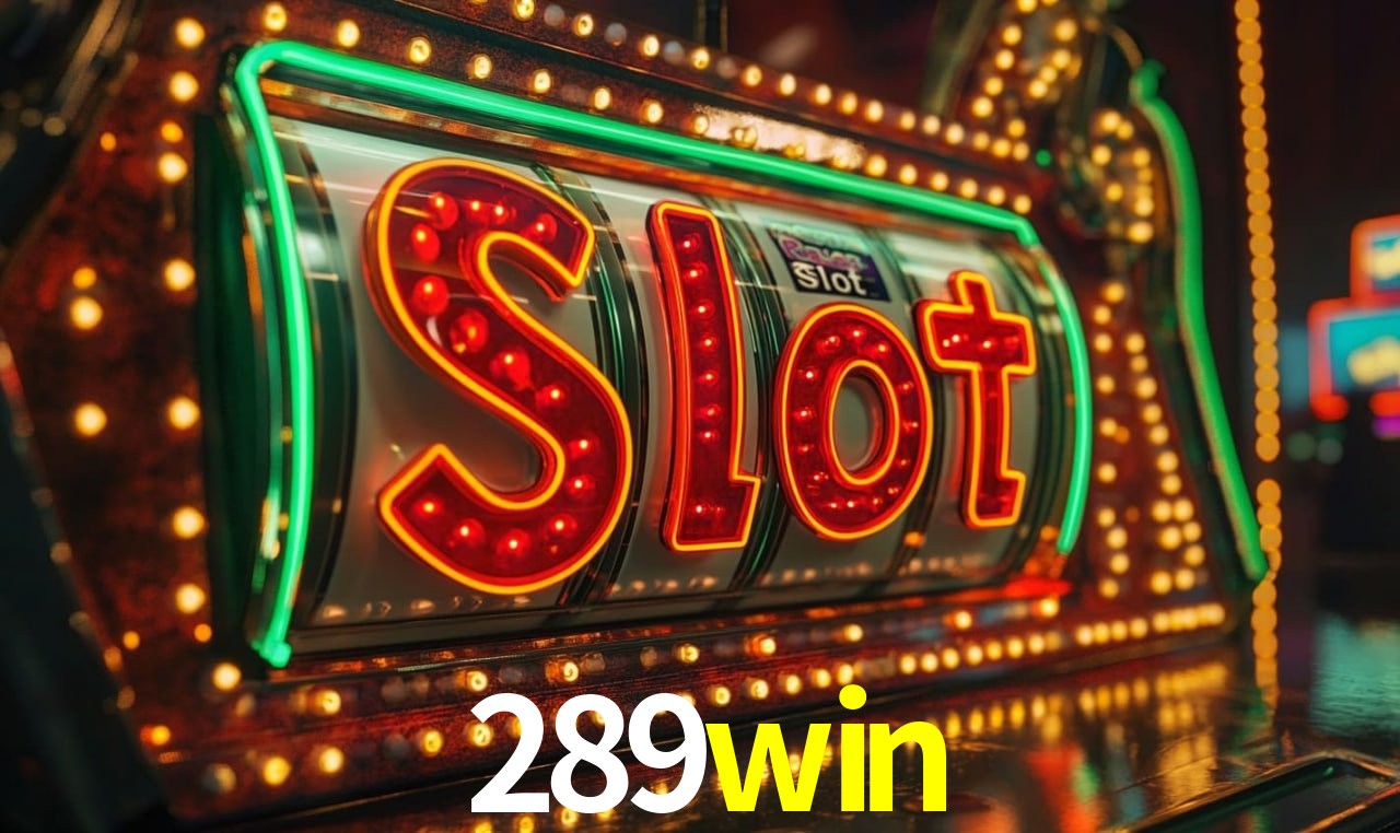 Jogos de Slot 289win